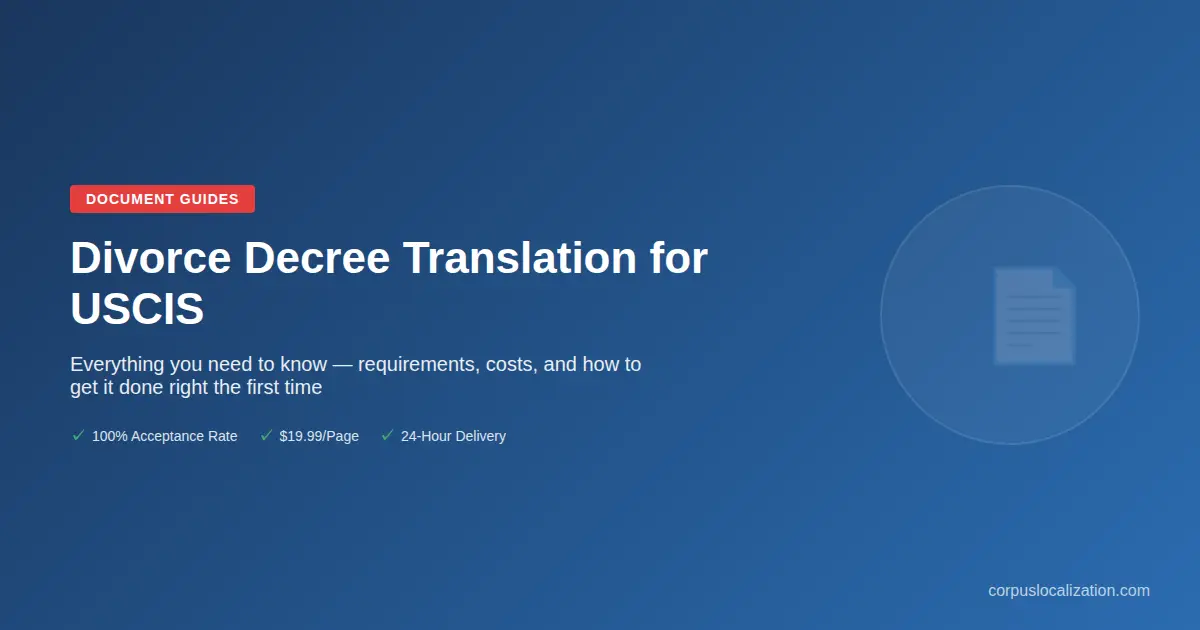 Divorce Decree Translation for USCIS: Everything You Need to Know